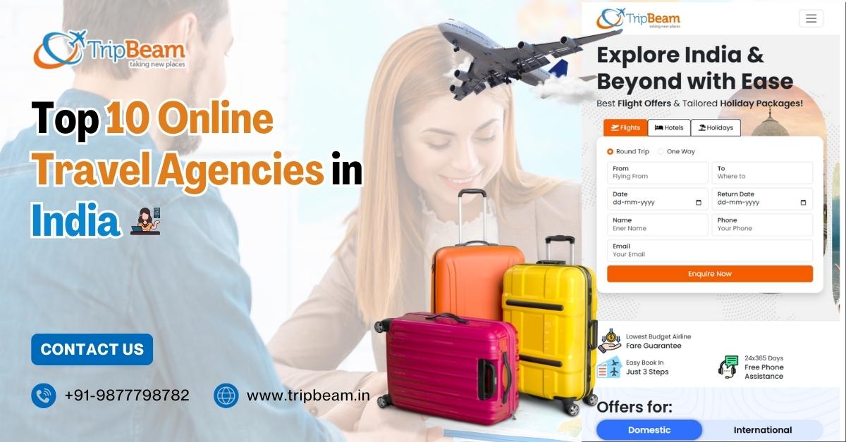 Top 10 Online Travel Agencies in India