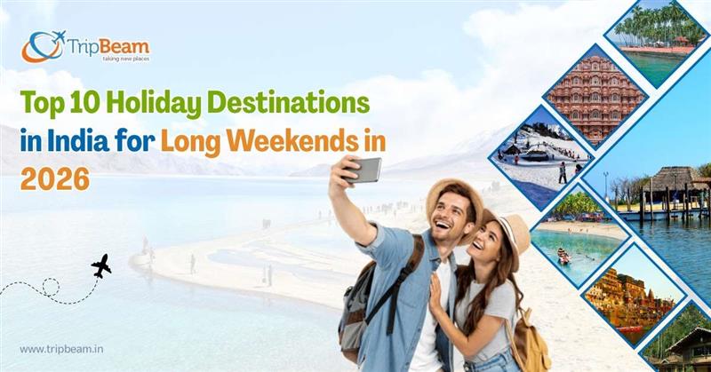 Top 10 Holiday Destinations for Long Weekends in 2026