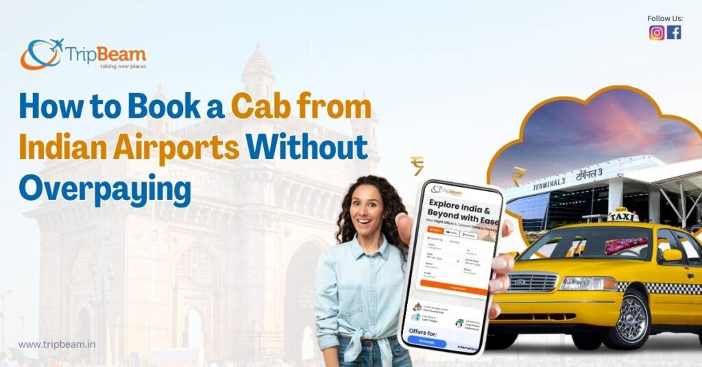 How to Book a Cab from Indian Airports Without Overpaying