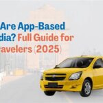 How Safe Are App-Based Cabs in India Full Guide for Foreign Travelers (2025)